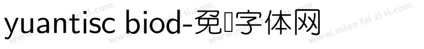 yuantisc biod字体转换
